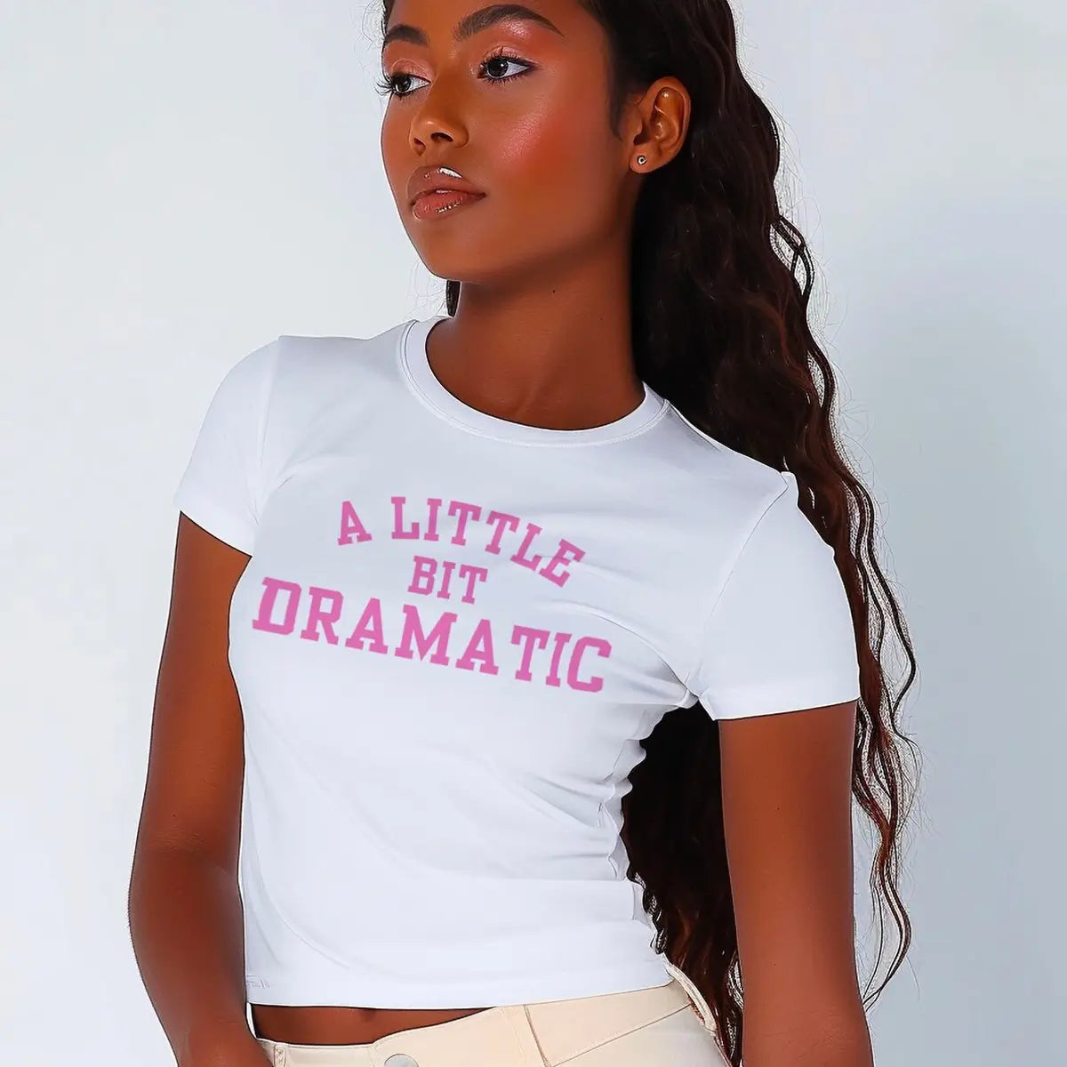 A Little Bit Dramatic – Baby Tee | Crop Top