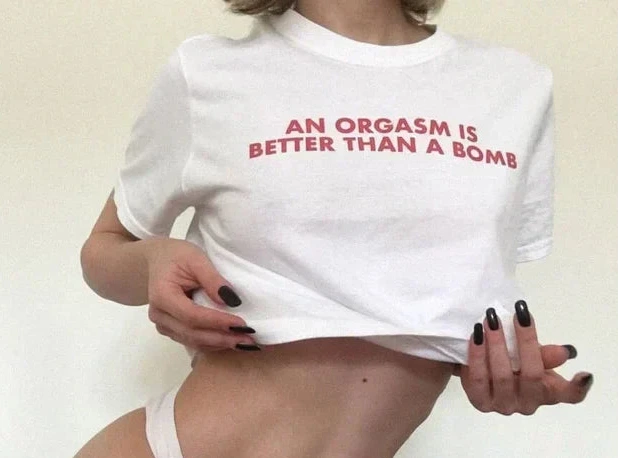 An Orgasm Is Better Than A Bomb Baby Tee | Crop Top