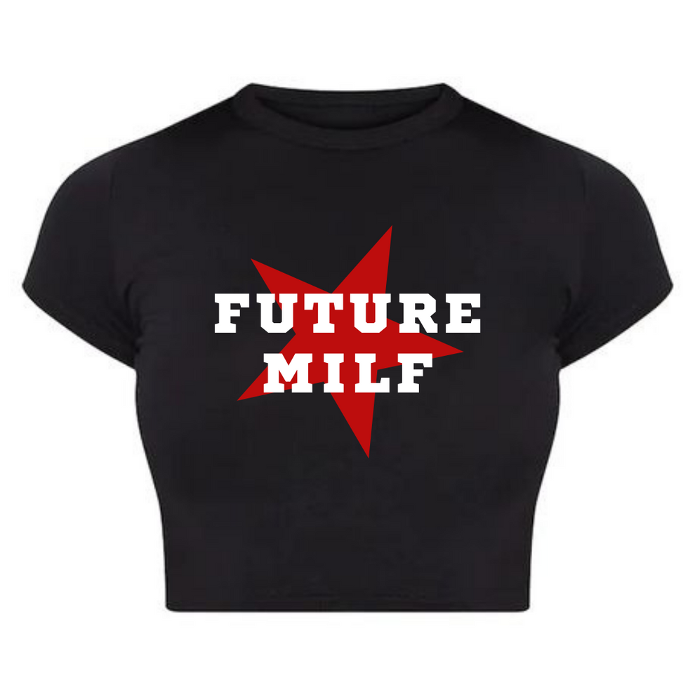 Future MILF Printed Black Baby Tee for Women