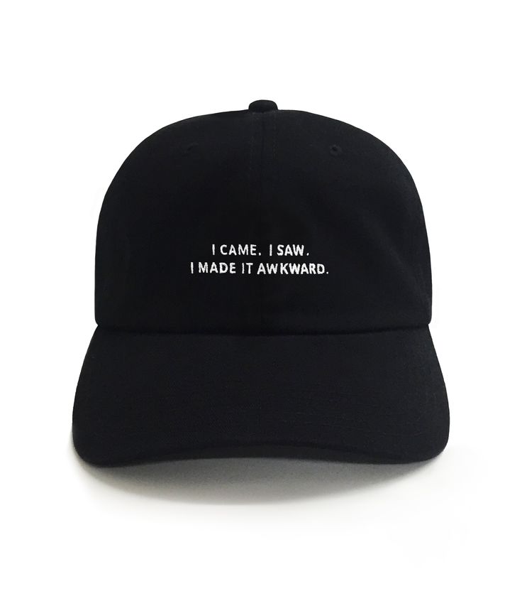 Black Embroidered Cap – “I Came. I Saw. I Made It Awkward.” Funny Minimal Streetwear Hat
