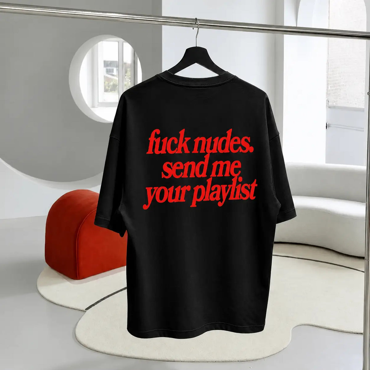 Regular Fit T-shirt Unisex T-Shirt – “Fuck Nudes, Send Me Your Playlist” Graphic Tee | Acid House