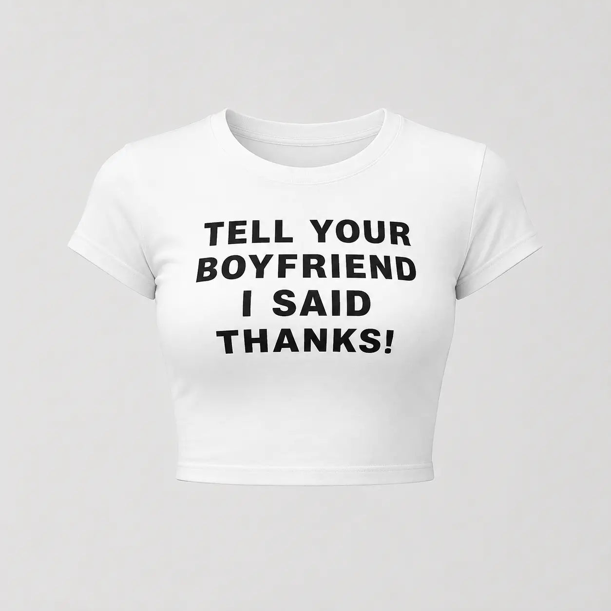 Tell Your Boyfriend I Said Thanks – White Cotton Crop Top