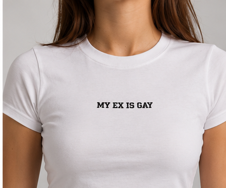 My Ex Is Gay white women's baby tee – fit detail