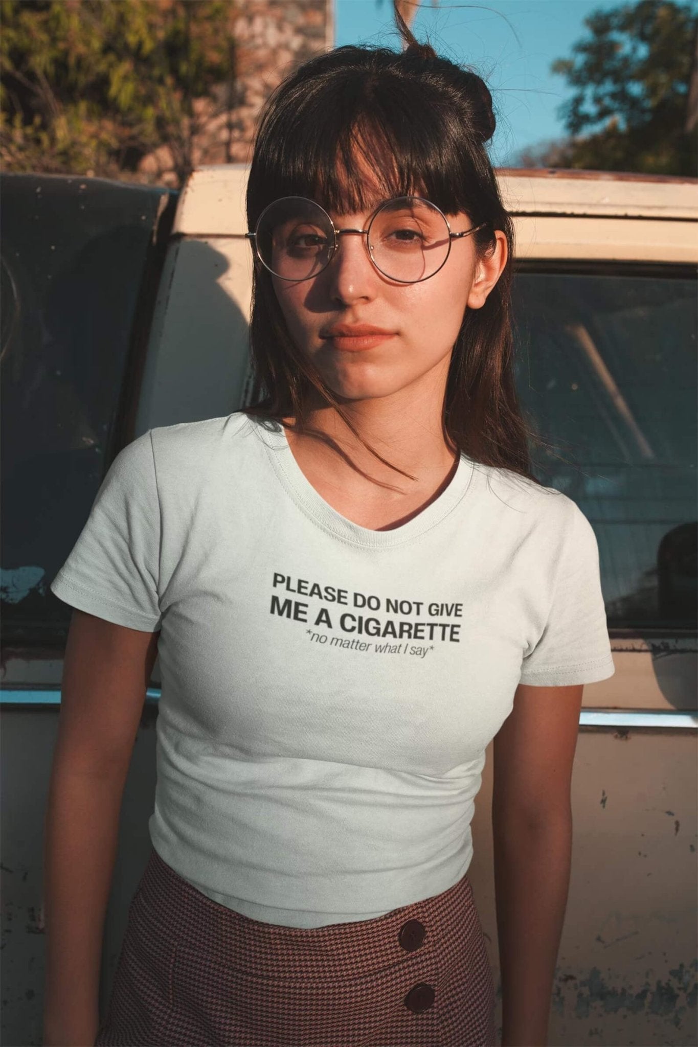 Do Not Give Me a Cigarette No Matter What I Say Baby Tee | Crop Top - Acid House™ (formerly Zyra Drip)