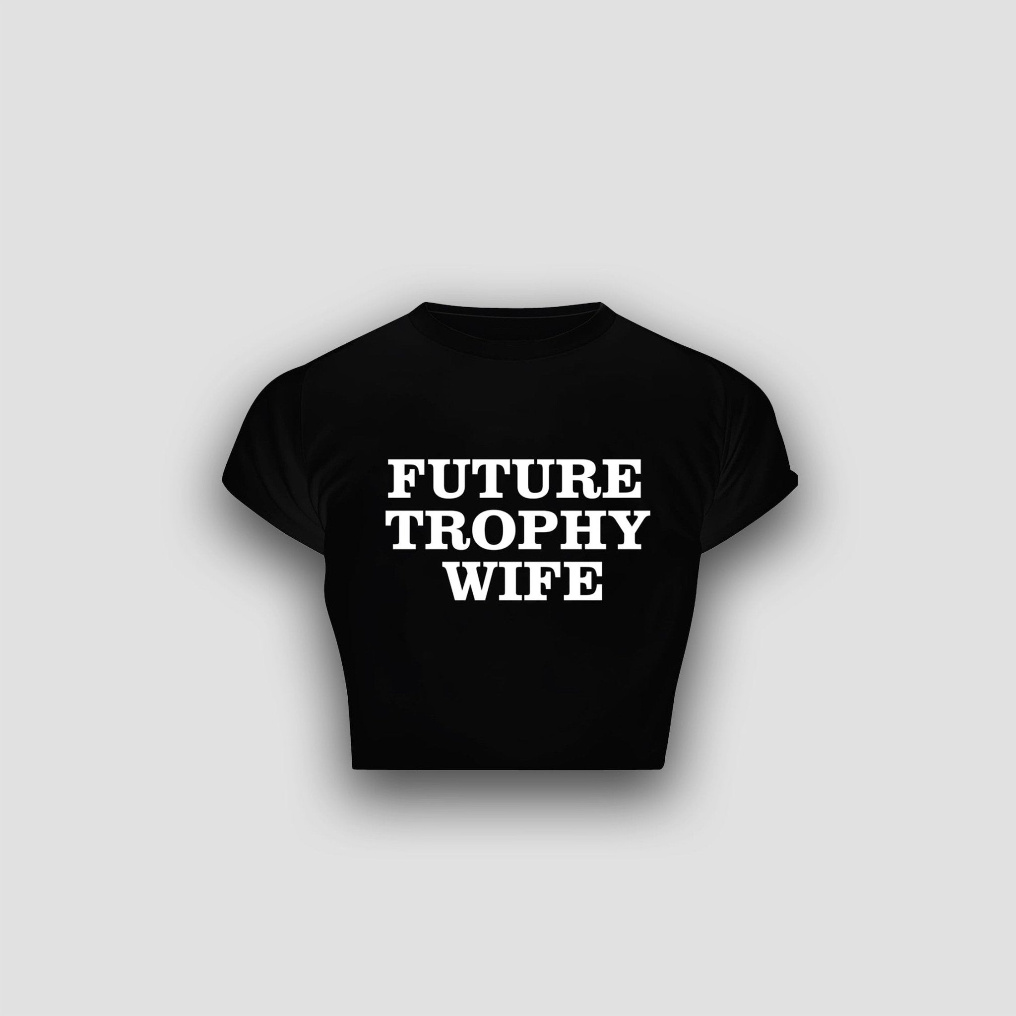 Future Trophy Wife Baby Tee – Black Crop Top for Women - Acid House™ (formerly Zyra Drip)