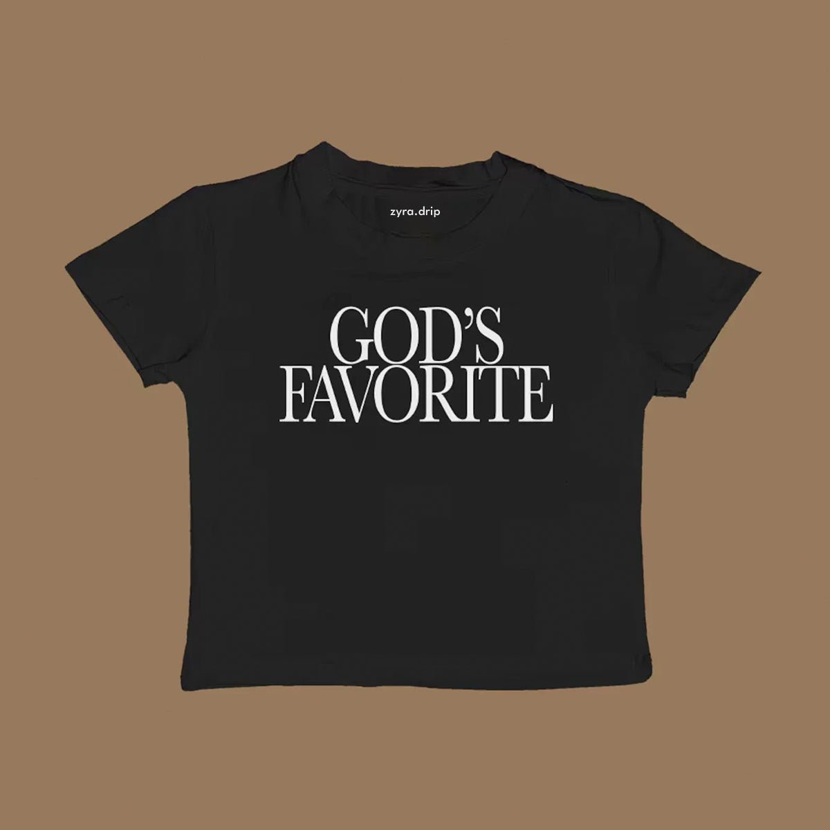 God’s Favorite Baby Tee – Cropped Graphic Tee for Gen Z Girls - Acid House™ (formerly Zyra Drip)