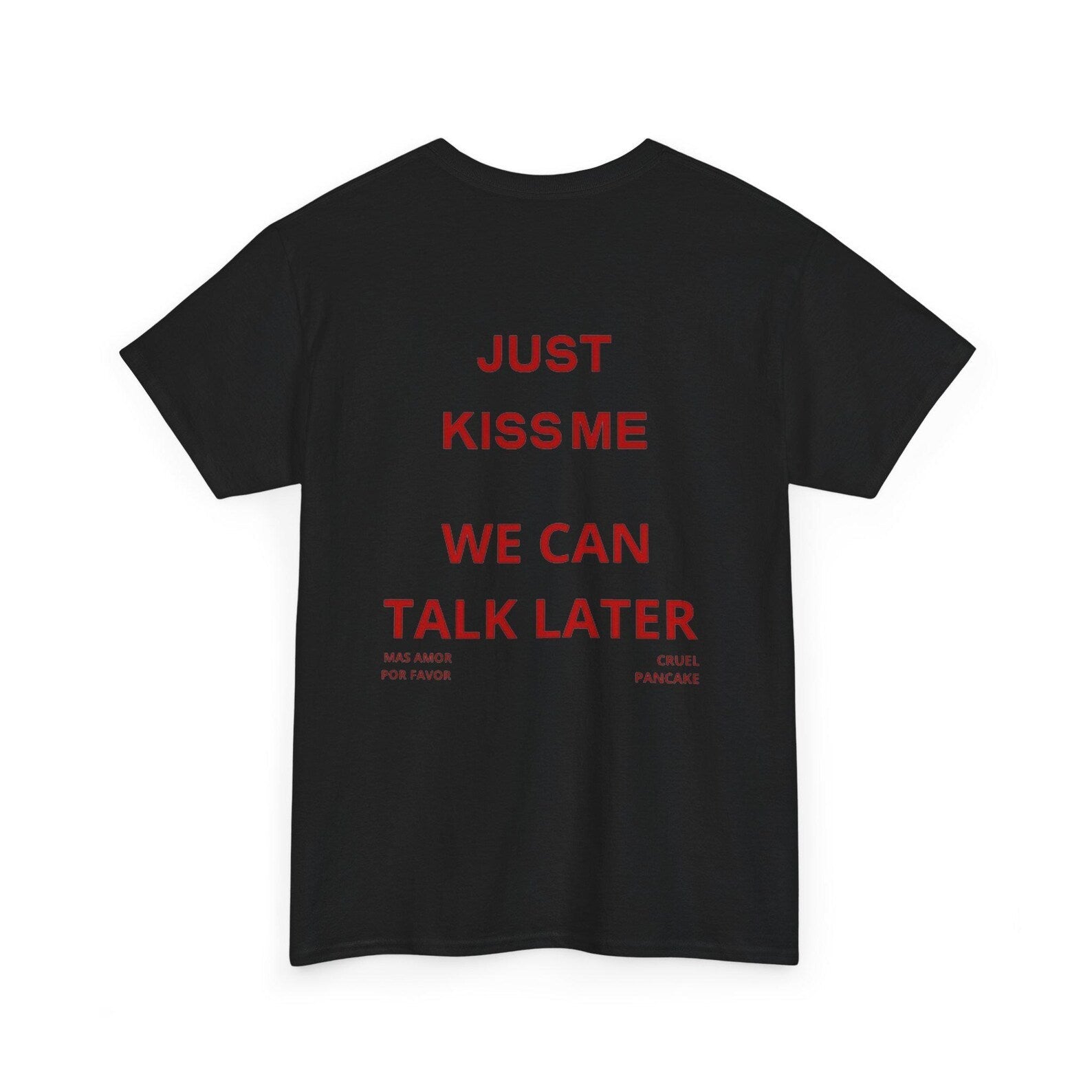 Just Kiss Me We Can Talk Later Oversized T-Shirt – Trendy Unisex Streetwear Tee in White & Black - Acid House™ (formerly Zyra Drip)