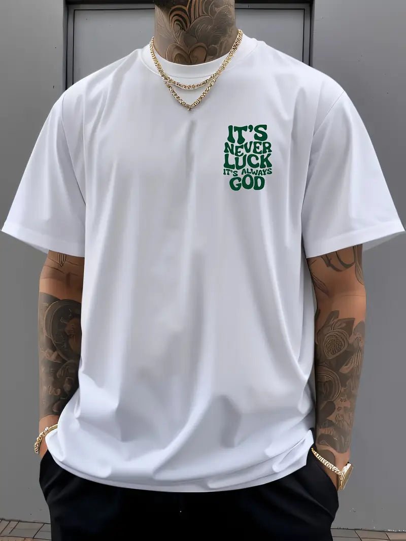 Men’s Oversized Faith Graphic T-Shirt – White Inspirational Tee “It’s Never Luck, Always God” - Acid House™ (formerly Zyra Drip)