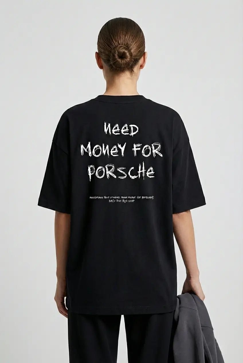 Need Money for Porsche – Women’s Regular Fit T-shirt Streetwear Tee - Acid House™