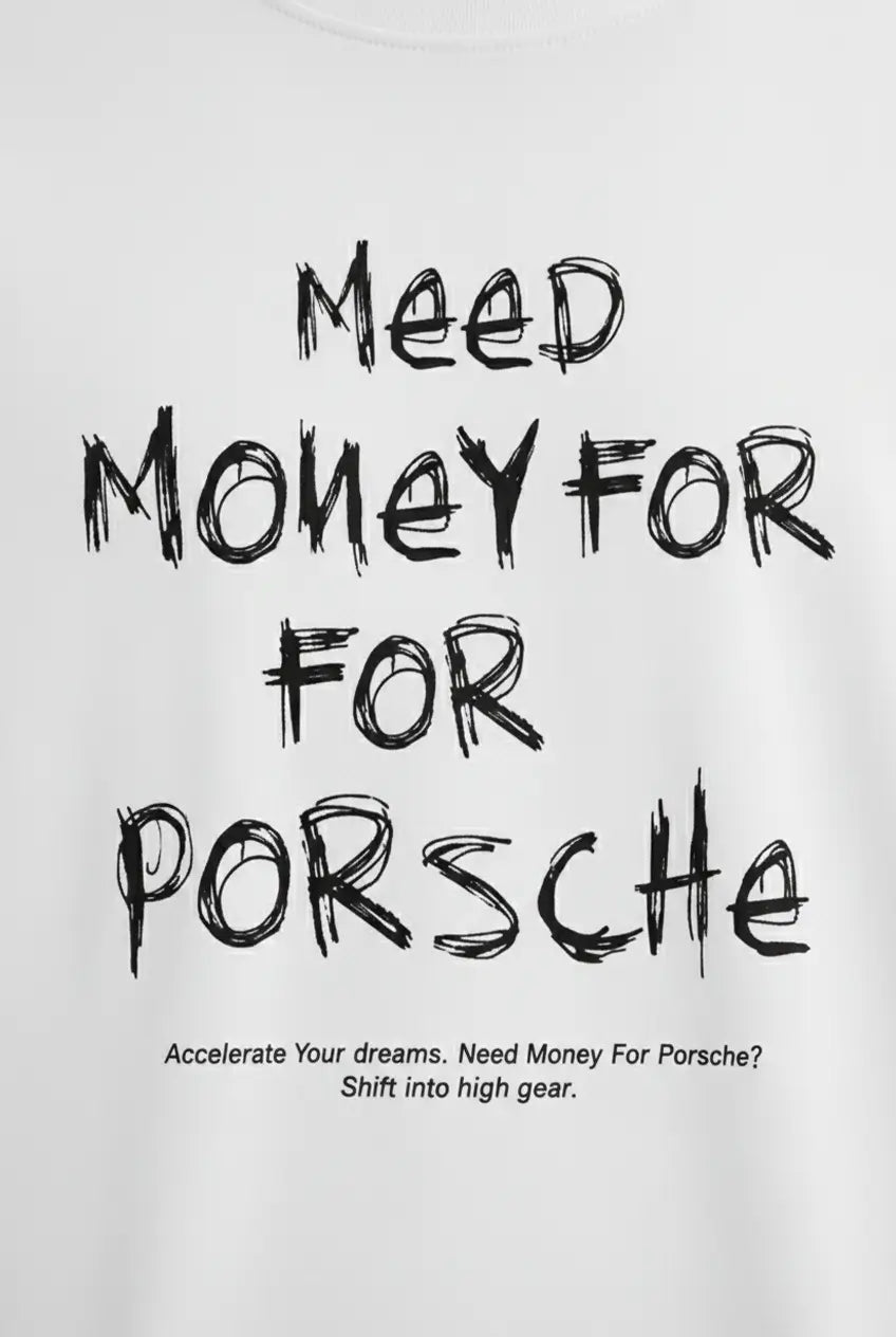 Need Money for Porsche – Women’s Regular Fit T-shirt Streetwear Tee - Acid House™