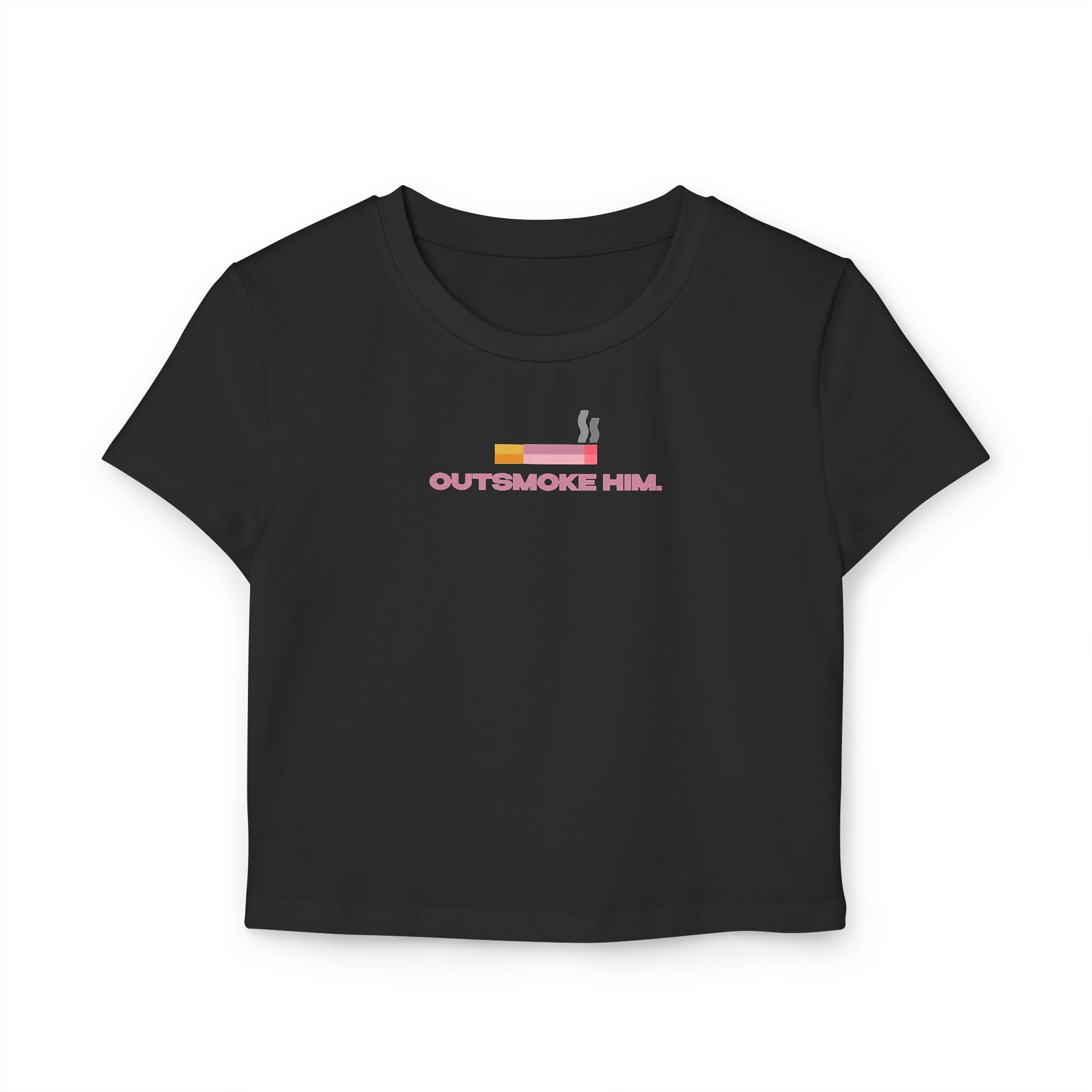 Outsmoke Him Graphic Baby Tee for Women – Black Fitted Crop Top - Acid House™ (formerly Zyra Drip)