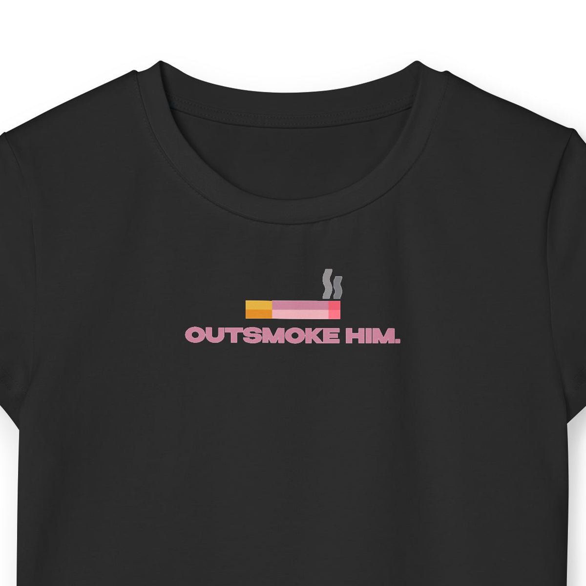 Outsmoke Him Graphic Baby Tee for Women – Black Fitted Crop Top - Acid House™ (formerly Zyra Drip)