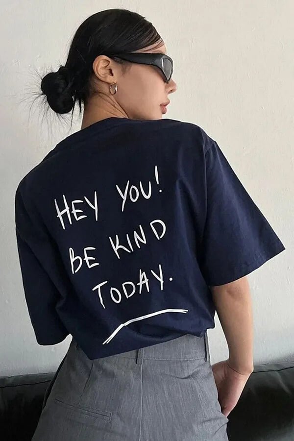 Regular Fit T-shirt Navy Blue T-Shirt for Men & Women - Hey You! Be Kind Today Quote Tee - Acid House™