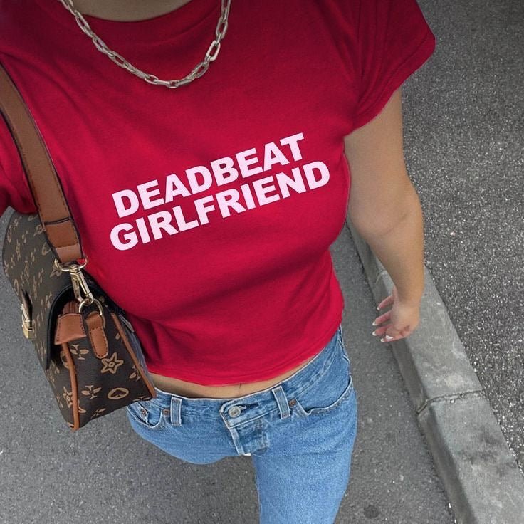Red Deadbeat Girlfriend Baby Tee – Bold Graphic Crop Top for Women - Acid House™ (formerly Zyra Drip)