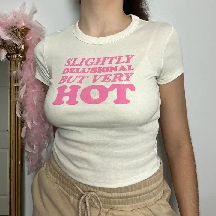 Slightly Delusional But Very Hot Baby Tee | Crop Top - Acid House™ (formerly Zyra Drip)