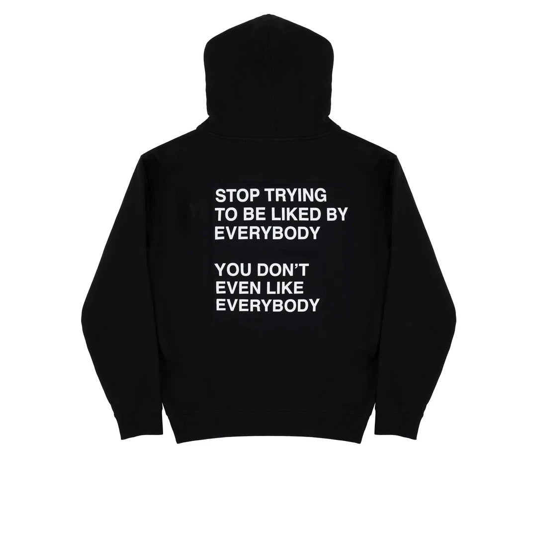 Stop Trying to Be Liked by Everybody Unisex Black Oversized Hoodie for Men - Acid House™ (formerly Zyra Drip)