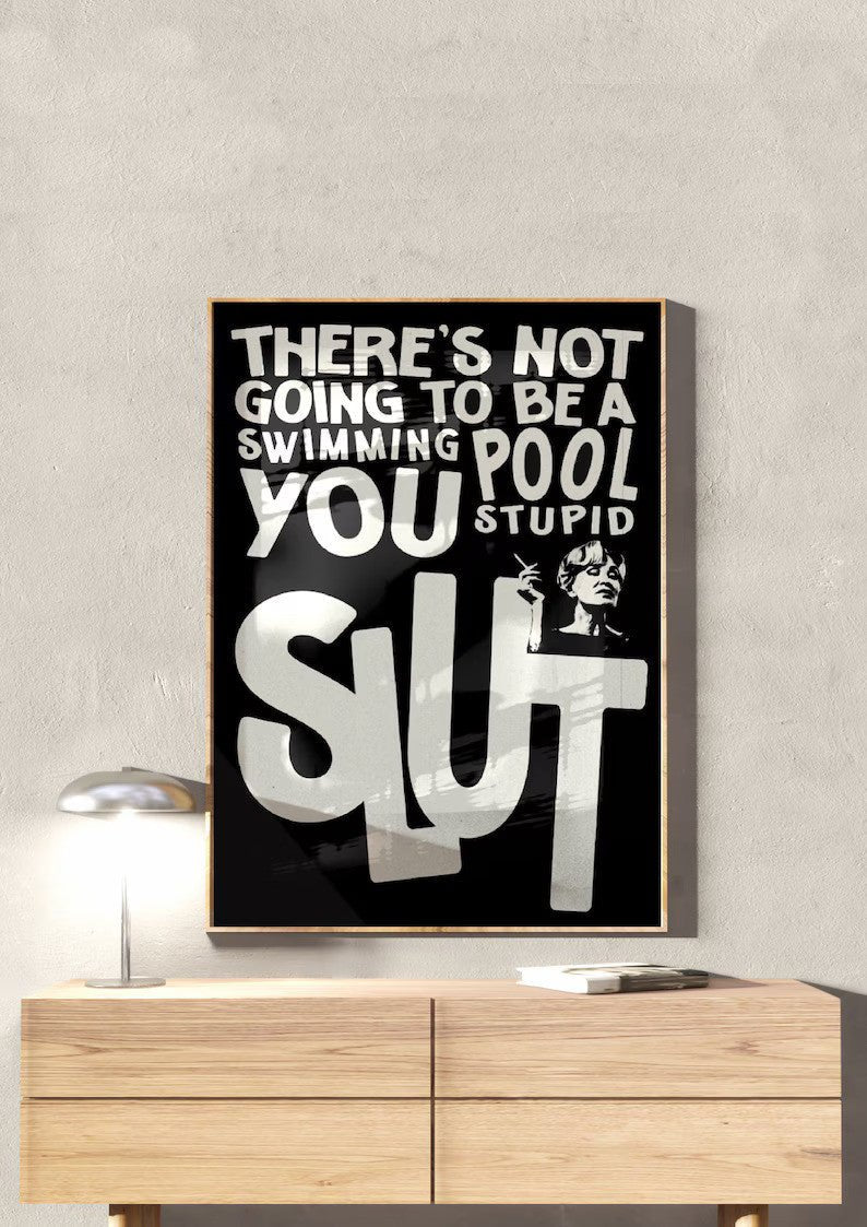 There's Not Going To Be Swimming Pool Poster | Wall Art - Acid House™ (formerly Zyra Drip)