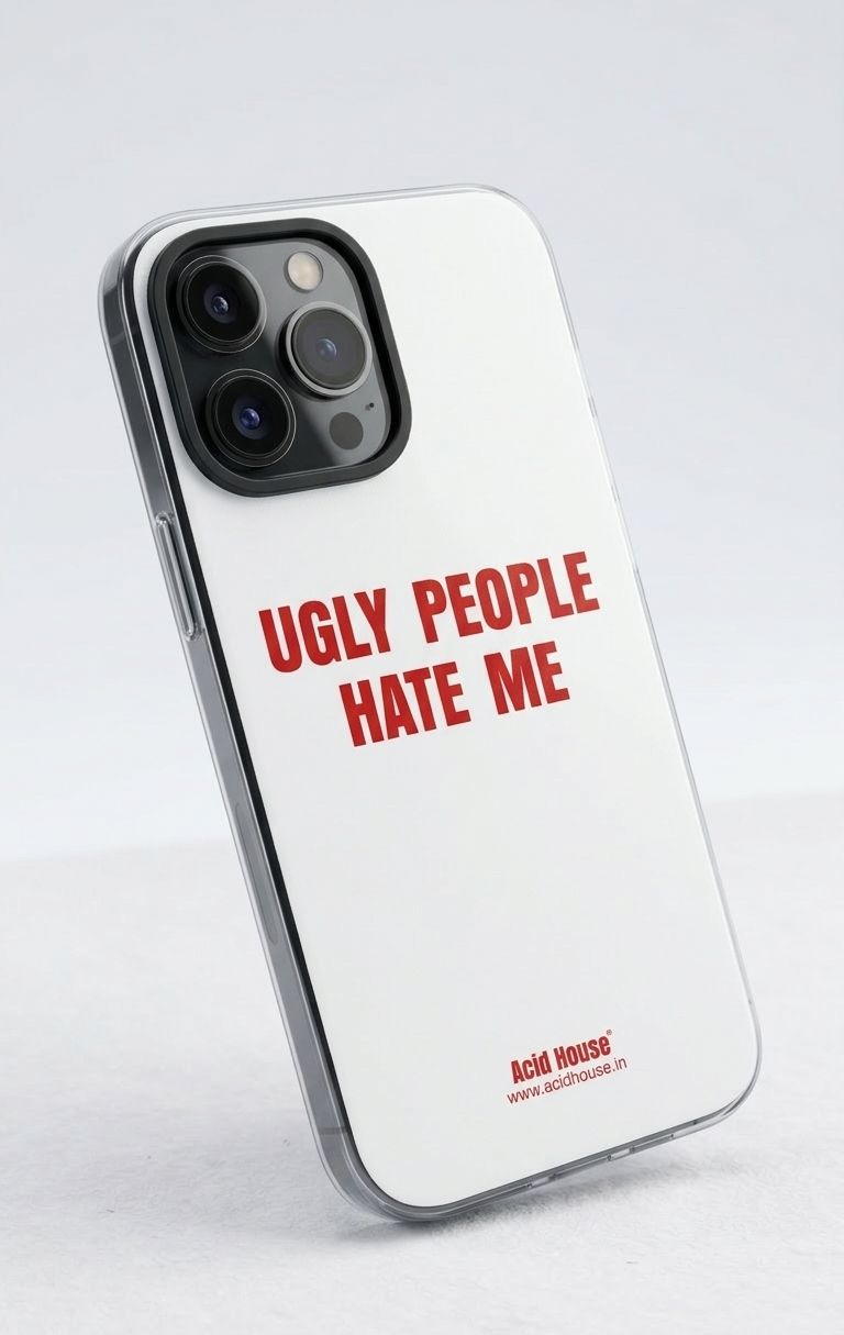 Ugly People Hate Me Clear iPhone Case – Hard Transparent Shockproof Cover for iPhone - Acid House™ (formerly Zyra Drip)