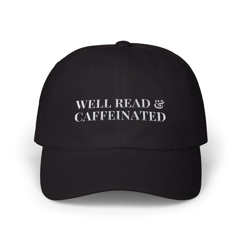 Well Read & Caffeinated Hat – Black Aesthetic Baseball Cap | Trendy Book Lover Hat - Acid House™ (formerly Zyra Drip)
