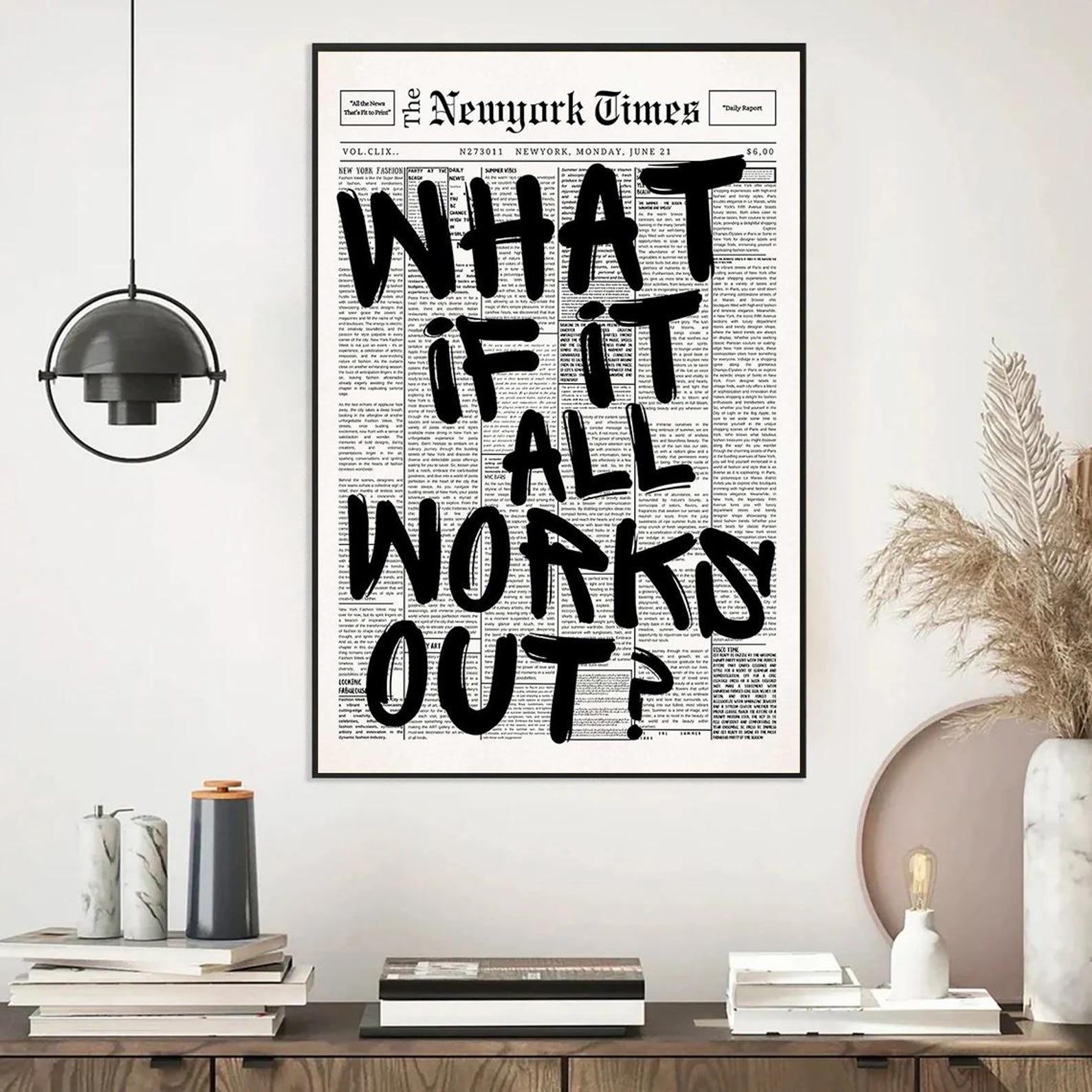 “What If It All Works Out” Motivational Typography Poster | Modern Newspaper Wall Art - Acid House™ (formerly Zyra Drip)