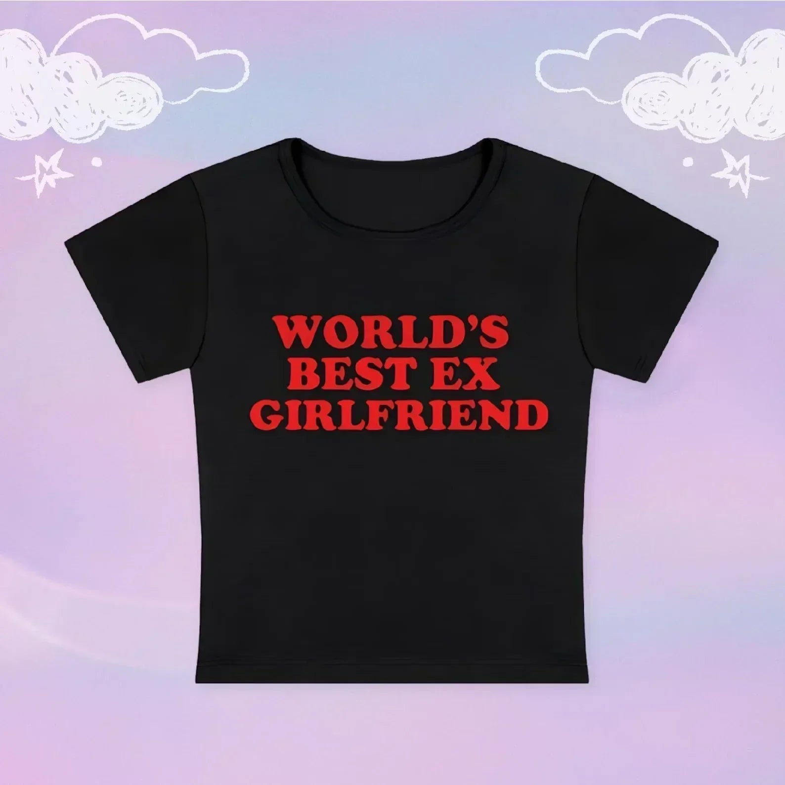 World’s Best Ex - Girlfriend Baby Tee – Gen Z’s Go - To Breakup Fit - Acid House™ (formerly Zyra Drip)