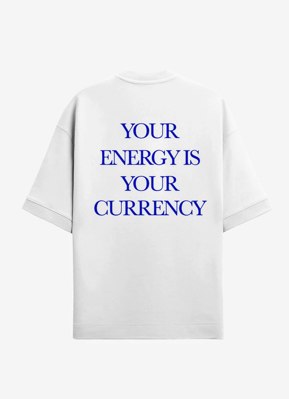 Your Energy Is Your Currency Regular Fit T-shirt | Premium Cotton Graphic Streetwear Tee - Acid House™